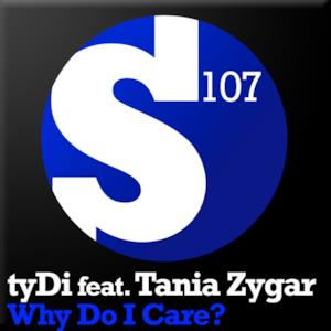 Why Do I Care? - EP (feat. Tania Zygar)