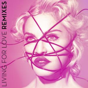 Living For Love (Remixes)