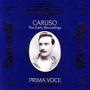 Caruso The Early Recordings