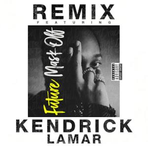 Mask Off (Remix) [feat. Kendrick Lamar] - Single