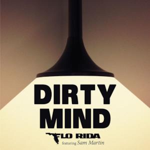 Dirty Mind (feat. Sam Martin) - Single