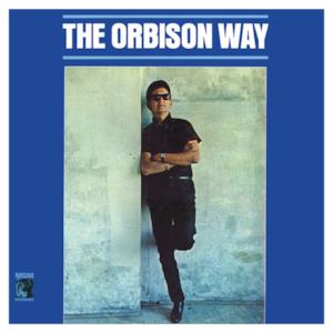 The Orbison Way (Remastered)