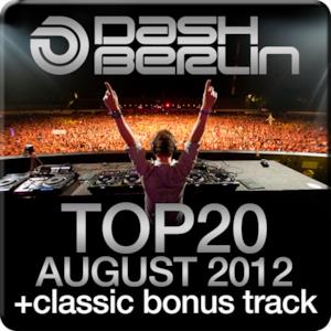 Dash Berlin Top 20 - August 2012 (Including Classic Bonus Track)