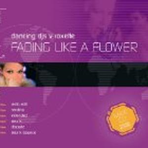 Fading Like a Flower (Dancing DJs vs. Roxette) - EP