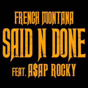 Said n Done (feat. A$AP Rocky) - Single