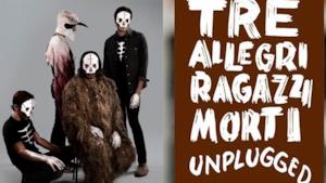  Tre Allegri Ragazzi Morti, ad aprile 2015 via al tour unplugged