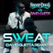 Sweat (Snoop Dogg vs. David Guetta) [Remix] - Single