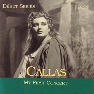 Maria Callas: My First Concert