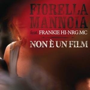 Non è un film (feat. Frankie Hi-NRG MC) - Single