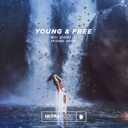 Young and Free (feat. Priyanka Chopra) - Single