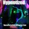 Hypnotized (feat. Chriss Ortega & Tyler) - EP