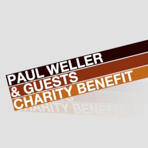 Paul Weller & Guests Charity Benefit