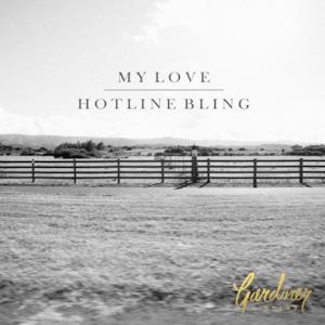 My Love / Hotline Bling - Single