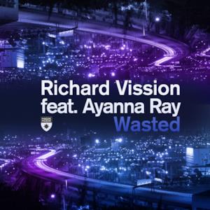 Wasted (feat. Ayanna Ray) - EP