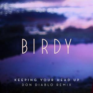 Keeping Your Head Up (Don Diablo Remix) [Radio Edit] - Single