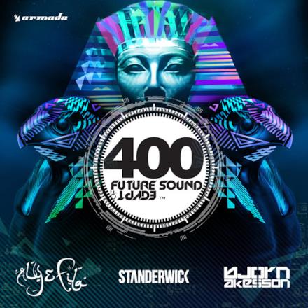 Future Sound of Egypt 400 (Mixed by Aly & Fila, Standerwick & Bjorn Akesson)