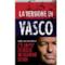 Biografia Vasco Rossi 2011, da oggi in libreria (VIDEO)