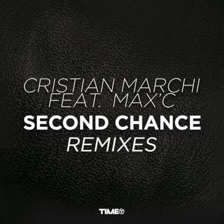 Second Chance (Remixes) [feat. Max'C] - EP