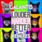 Louder, Harder, Better (Remixes)