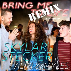 Bring Me To Life (feat. Kalin and Myles) [Geek Session Remix] - Single