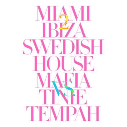 Miami 2 Ibiza (Remixes) - EP