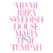 Miami 2 Ibiza (Remixes) - EP