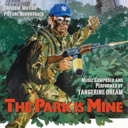 The Park Is Mine (Original Soundtrack Recording)