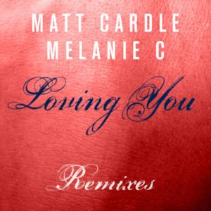 Loving You (Remixes) - EP