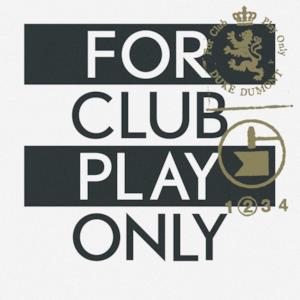 For Club Play Only, Pt.2 - Single