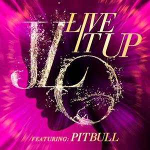 Live It Up (feat. Pitbull) - Single