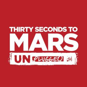 MTV Unplugged: Thirty Seconds to Mars - EP