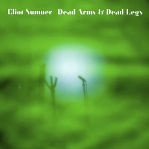 Dead Arms & Dead Legs - Single