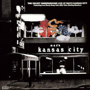 Live at Max's Kansas City (Expanded & Remastered)