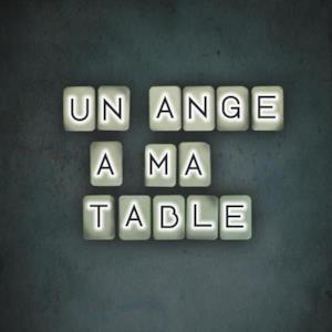 Un ange à ma table (Radio Edit) - Single
