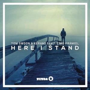 Here I Stand (Radio Edit) [feat. Cimo Frankel] - Single