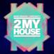 2 My House - Single