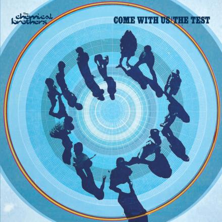 Come With Us / The Test - Single