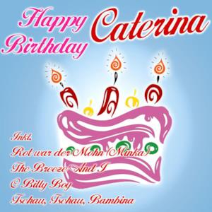 Happy Birthday Caterina