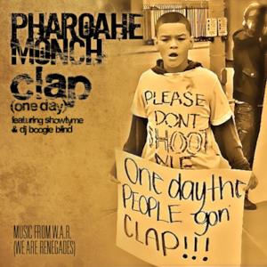 Clap (One Day) [feat. Showtyme & DJ Boogie Blind] - Single