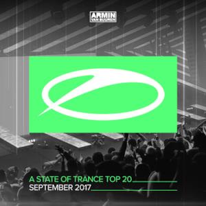 A State of Trance Top 20 - September 2017 (Selected by Armin van Buuren)