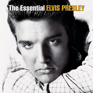 The Essential Elvis Presley (Remastered)