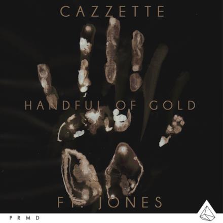 Handful of Gold (feat. JONES) - Single