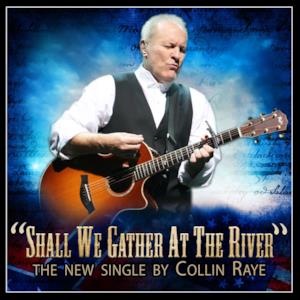 Shall We Gather At the River - Single