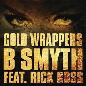Gold Wrappers (feat. Rick Ross) - Single