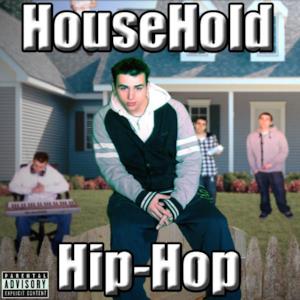 Household Hip-Hop - Single