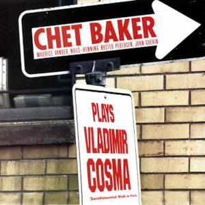 Chet Baker plays Vladimir Cosma - Sentimental Walk in Paris