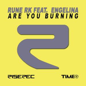 Are You Burning (feat. Engelina) - Single