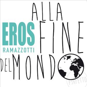 Alla Fine Del Mondo - Single