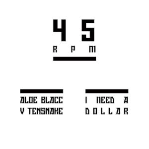 I Need a Dollar (Tensnake Remix) - Single