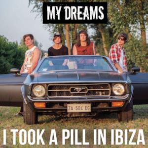 I Took a Pill in Ibiza - Single